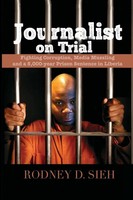 Journalist On Trial Rodney Sieh Taschenbuch Kartoniert / Broschiert Englisch