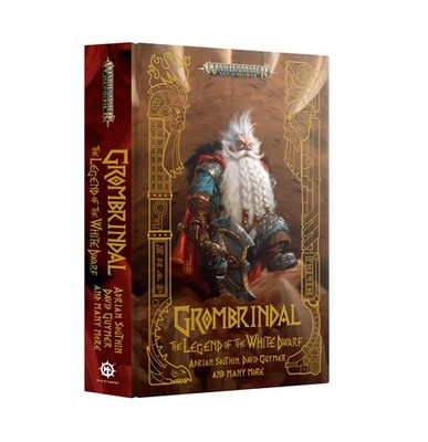Grombrindal: Legend of the White Dwarf Hardcover Black Library
