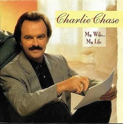 Charlie Chase My Wife My Life (CD) (US IMPORT)