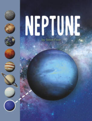 Neptune (Planets in Our Solar System) - Library Binding By Foxe, Steve - GOOD