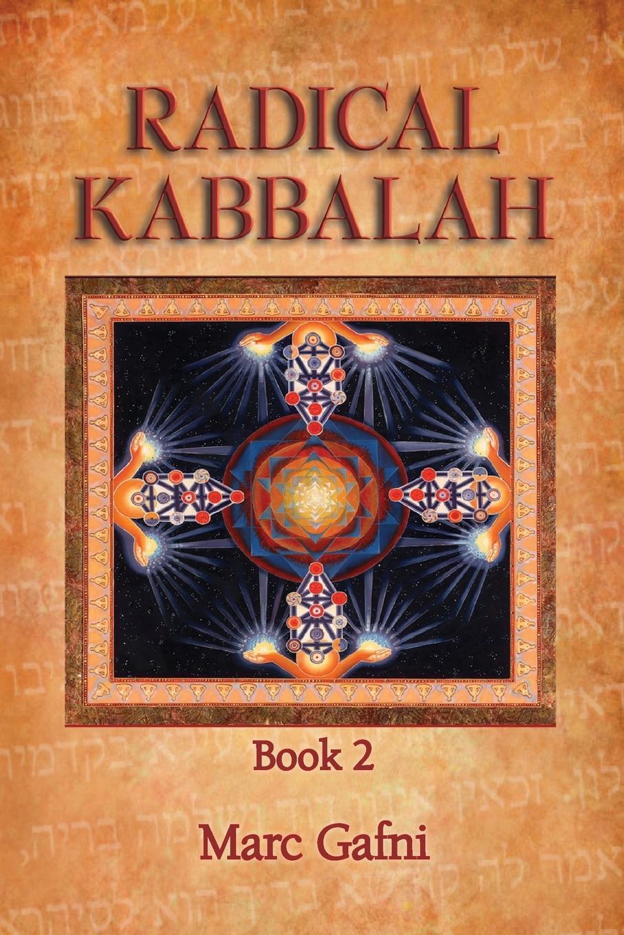 Thumbnail - Marc Gafni | Radical Kabbalah Book 2 | Taschenbuch | Englisch (2015) |
