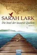 Die Insel der tausend Quellen von Sarah Lark (2013, Taschenbuch)