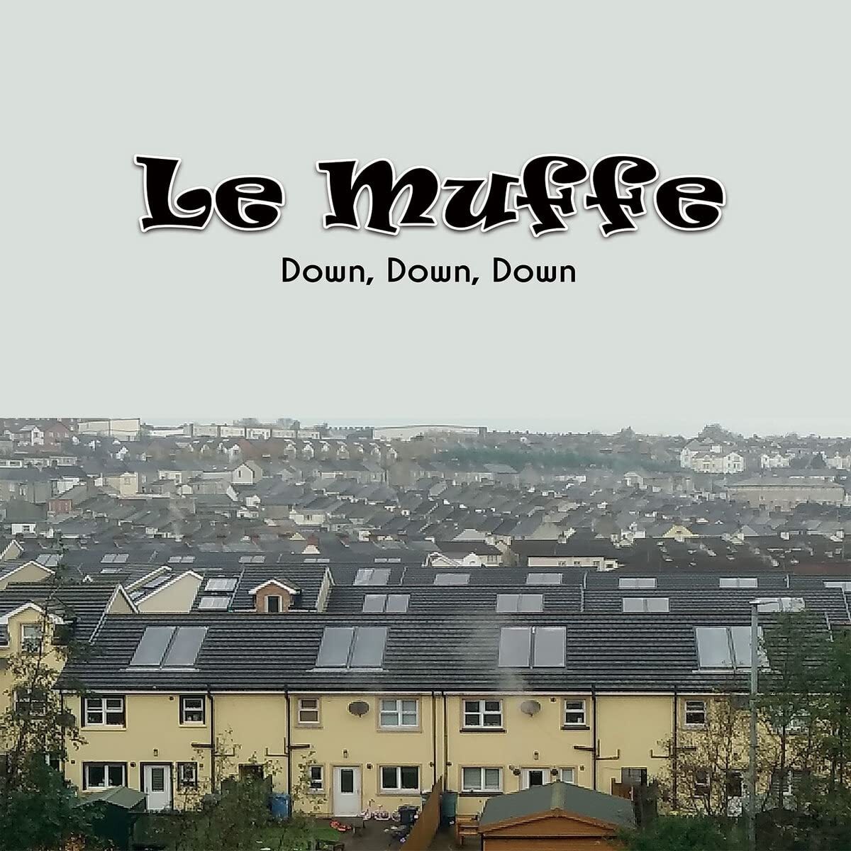 Muffe, Le Down Down Down (Vinyl LP)