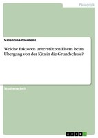 Welche Faktoren UnterstüTzen Eltern Beim ÜBergang Von Der Kita In Die...