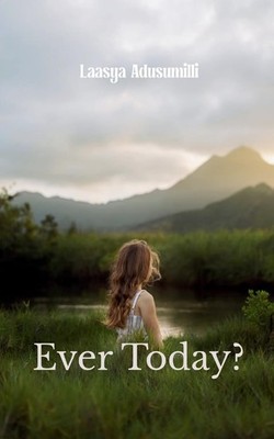 Ever Today? Duality of All