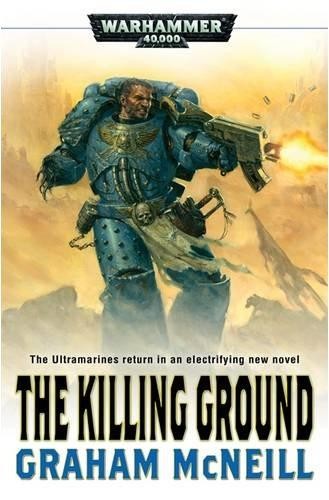 The Killing Ground: No. 4 (Ultramarines) - McNeill, Graham - Zdjęcie 1 z 1