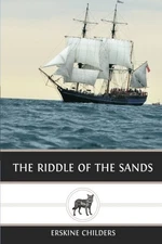 The Riddle of the Sands by Childers