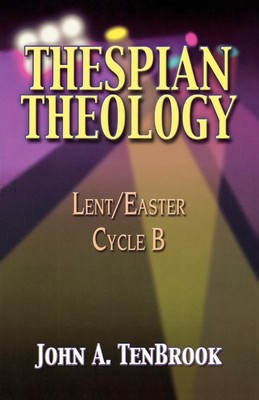 John A. Tenbrook | Thespian Theology | Taschenbuch | Englisch (2002)
