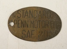 Standard Penn Motor Oil SAE 20 (B8A-1) Brass Fuel Pump Tag (JSF6) Sign Can