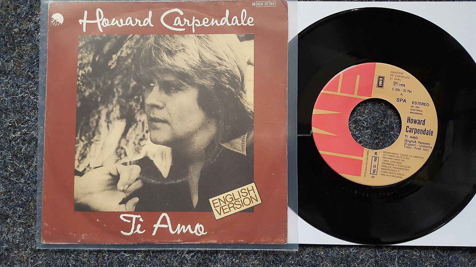 7"" Single Vinyl Howard Carpendale - Ti amo SUNG IN ENGLISH PORTUGAL