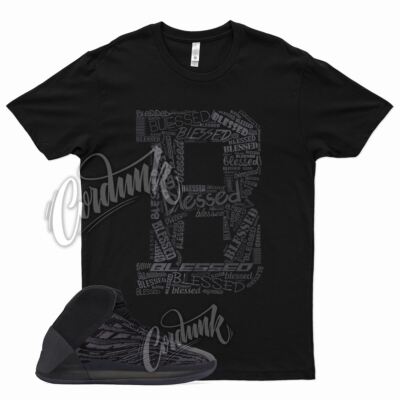 Black BLESSED T Shirt for YZ Quantum Onyx QNTM Vanta Utility Alvah 350 700