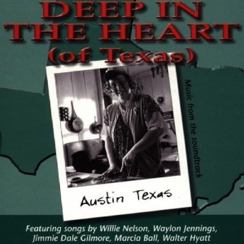 Original Soundtrack Deep In The Heart: (of Texas);Music From The Soundtrack (CD)