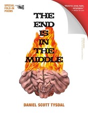 The End Is in the Middle: MAD fold-in poems by Daniel Scott Tysdal (English) Pap