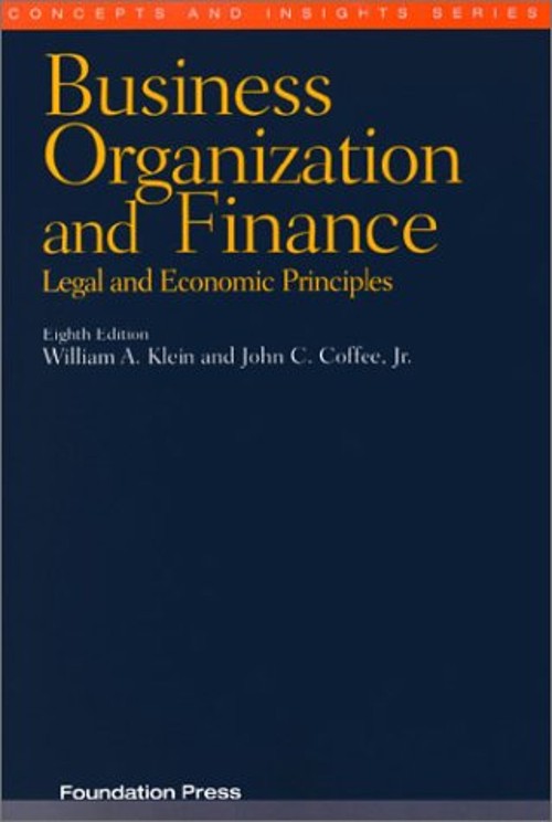 Business Organization and Finance : Legal and Economic Principles
