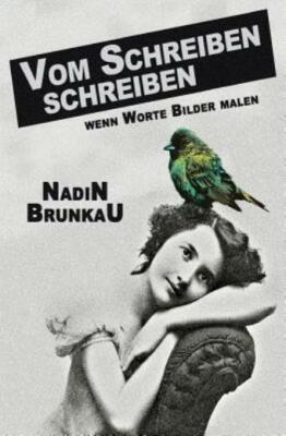 Vom Schreiben Schreiben: Wenn Worte Bilder Malen
