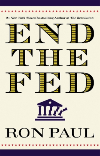 Ron Paul End the Fed (Tascabile)