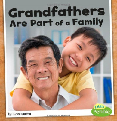 Grandfathers Are Part of a Family (Our Families) - Hardback NEW Raatma, Lucia T