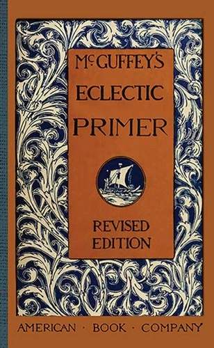 NEW Applewood Books McGuffey's Eclectic Primer,  9781429040990 McGuffey Readers