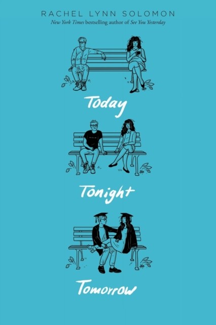Today Tonight Tomorrow by Rachel Lynn Solomon (Paperback Book)
