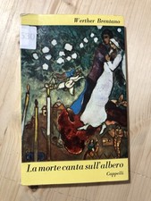 Libro Werther Brentano - La morte canta sull'albero (Cappelli)