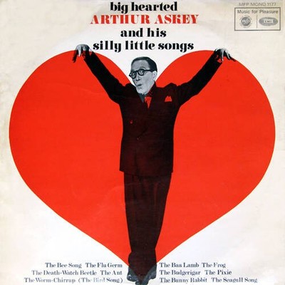 Arthur Askey - Big Hearted Arthur Askey And His Silly Little