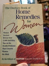 The Doctors Book of Home Remedies for Women : Women Doctors Reveal over 2,000...