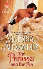 The Princess and the Pea - Mass Market Paperback By Alexander, Victoria - GOOD