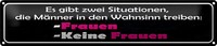 Blechschild Spruch 46X10Cm MäNner Wahnsinn Frauen Keine Dekoration