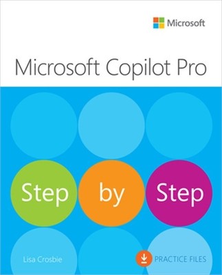 Microsoft Copilot Pro Step by Step (Paperback or Softback)