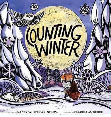 Nancy White Carlstrom Counting Winter (Gebundene Ausgabe)