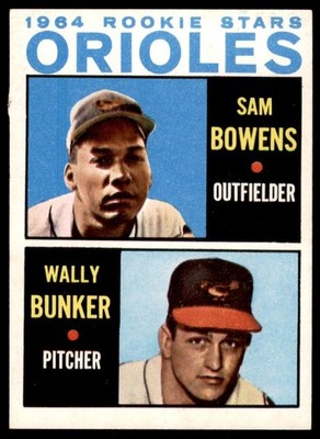 1964 Topps #201  ORIOLES' Rookie Stars   SAM BOWENS  WALLY BUNKER    EX