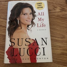 All My Life by Susan Lucci (2011, New Hardcover Book SIGNED 1st printing) w DJ