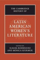 The Cambridge History Of Latin American Women's Literature RodríGuez (U. A.)