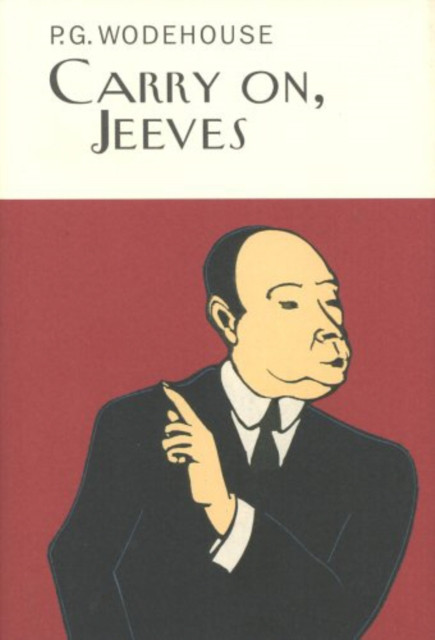Carry On, Jeeves by P.G. Wodehouse (Hardback Book)