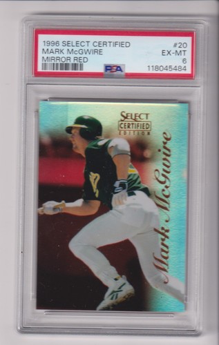 1996 SELECT CERTIFIED MIRROR RED #20 MARK McGWIRE WITH PSA 6 GRADE