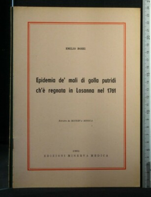 EPIDEMIA DE' MALI DI GOLLA PUTRIDI CH'E' REGNATA IN LOSANNA NEL 1761. Bozzi.