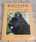 Bouvier Des Flanders Book The Dogs of Flandres Fields James Engel Author Signed