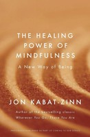 The Healing Power Of Mindfulness | Jon Kabat-Zinn | Englisch | Taschenbuch
