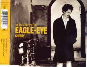 Eagle-Eye Cherry - Are You Still Having Fun?, (CD)