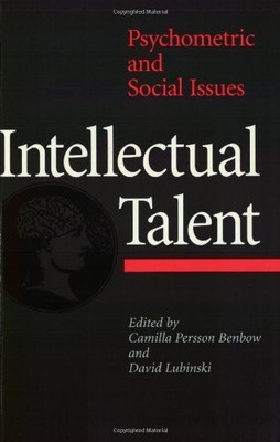 Intellectual Talent: Psychometric and Social Issues