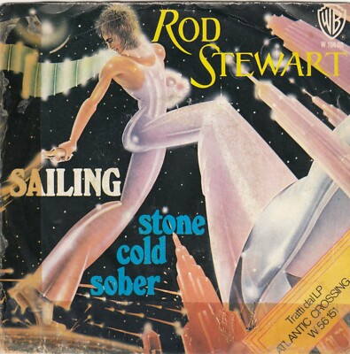 ROD STEWART SAILING / STONE COLD SOBER 1975 RECORD ITALY 7'' PS