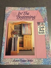 In the Beginning Quilt Shop Series That Patchwork Place 1992 Paperback