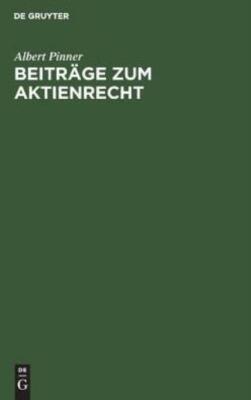 Beitr?ge Zum Aktienrecht