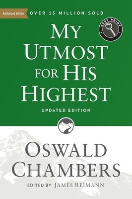 My Utmost for His Highest: Updated Language Easy Print Edition by Oswald Chamber