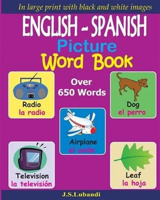 English-Spanish Picture Word Book, Paperback by Lubandi, J. S., Brand New, Fr...