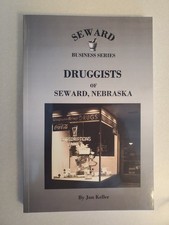 Druggists of Seward Nebraska, NE  NEW, SIGNED...