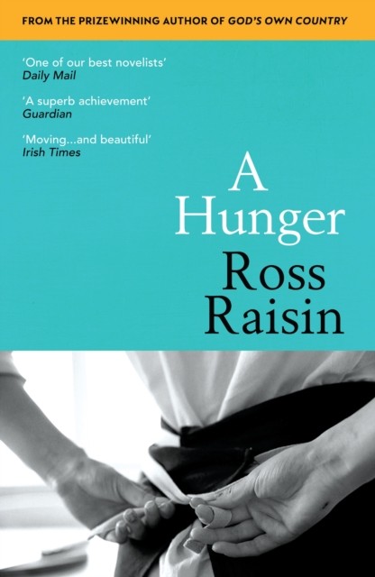 A Hunger by Ross Raisin (Paperback Book) - Image 3