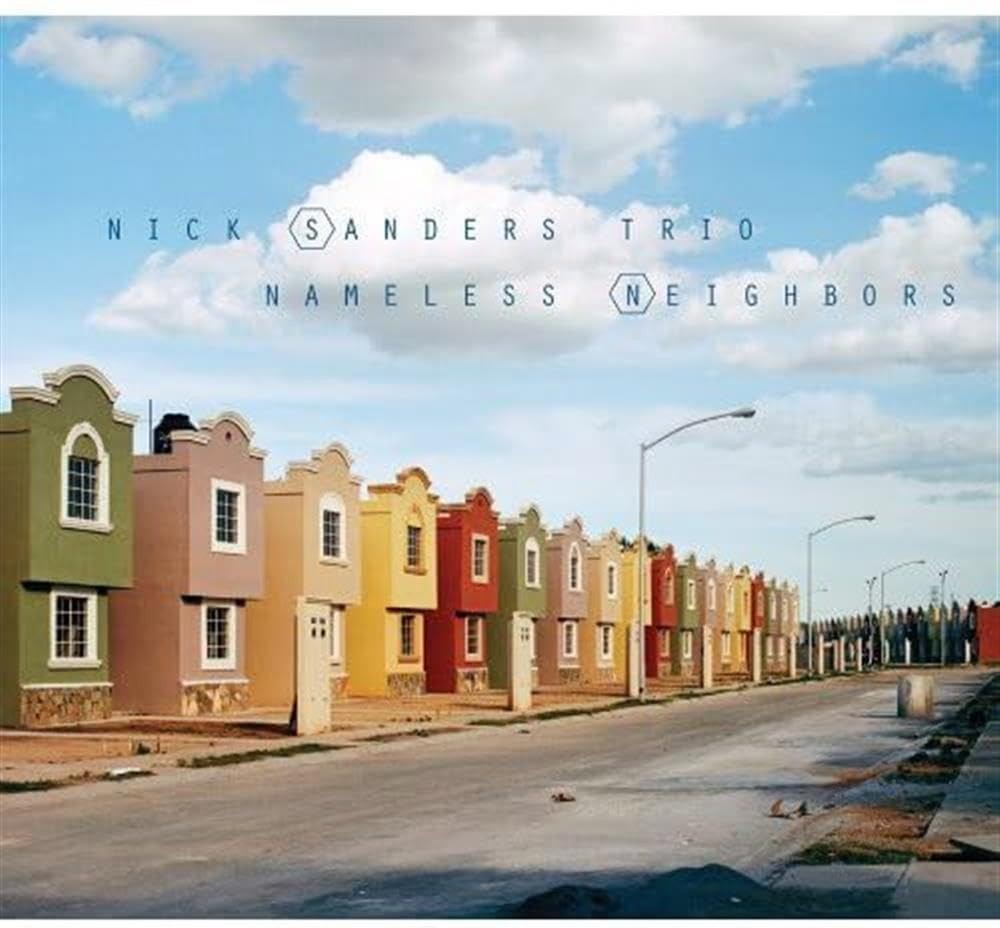 0016728134026PMI Nick Trio Sanders Nameless Neighbors CD NEW