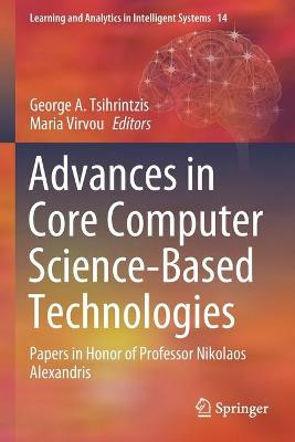 Advances in Core Computer Science-Based Technologies - 9783030411985