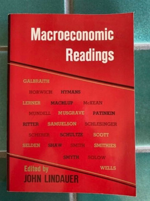 Macroeconomic Readings John Lindauer, editor Free Press 1969 2nd print paperback